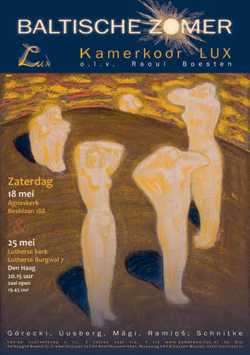 kamerkoor Lux, Den Haag, Baltische Zomer, Muziek uit de Baltische staten  Estland, Letland, Polen, Kurpische liederen van Gorecki,  In Paradisum van Pärt Uusberg, Three Sacred Hymns van Alfred Schnittke. Raoul Boesten, Lutherse kerk, Lutherse Burgwal 7, Agnes kerk, Beeklaan 188.